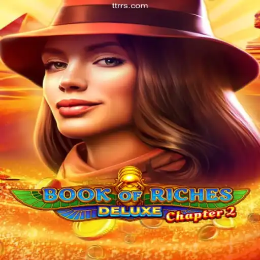 Discover the Thrilling Adventure of BookofRichesDeluxeChapter2