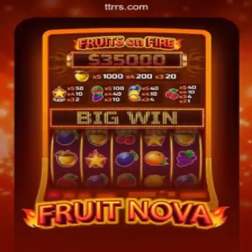 Exploring the Exciting World of FruitNova: A Premier Game on TTRR.COM⭐️ A Melhor Plataforma de Apostas no Brasil