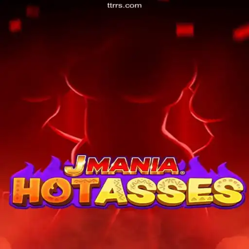 JManiaHotAsses: A Thrilling Game Experience Fueled by TTRR.COM